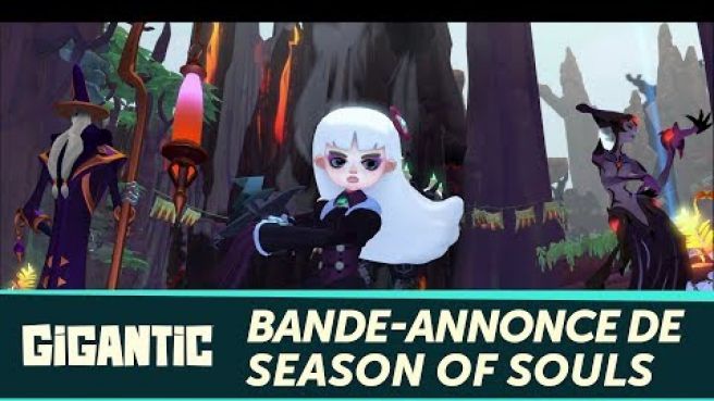 Gigantic - Bande-annonce de Season Of Souls